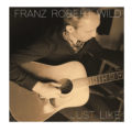 Art Cover - Single Franz Robert Wild - Just Like